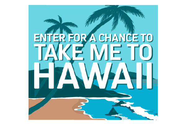 Win a Hawaii Trip